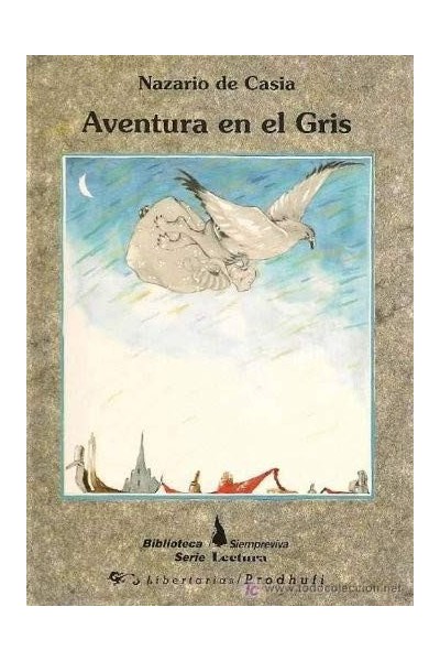 Aventura en el Gris